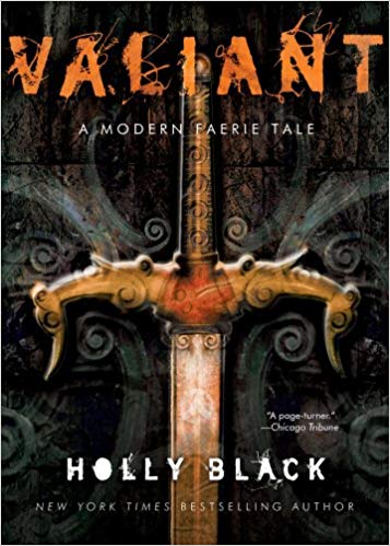 Valiant: A Modern Faerie Tale