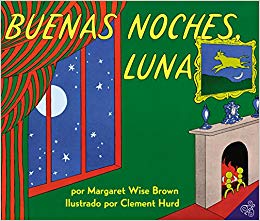 Goodnight Moon / Buenas Noches - Luna (Spanish Edition)
