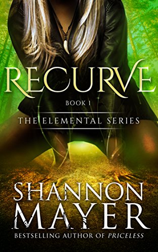 Recurve (The Elemental Series Book 1)