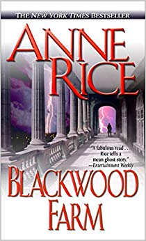 Blackwood Farm (The Vampire Chronicles, No. 8)