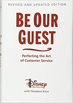 Perfecting the Art of Customer Service (Disney Institute Book