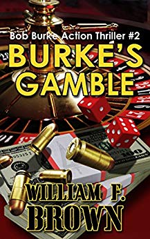 Bob Burke Suspense Thriller #2 (Bob Burke Action Adventure Novels)