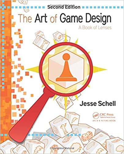 Second Edition - The Art of Game Design - A Book of Lenses